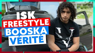 ISK  Freestyle Booska Vérité [upl. by Eninotna]