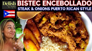 BISTEC ENCEBOLLADO Steak amp Onions Puerto Rican Style  Delish DLites  Dishes [upl. by Ileak]