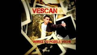 VESCAN  Ne Inchinam feat Cumicu amp DJ Maka [upl. by Cammie]