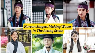 9 Korean singers making waves in the acting scene kdrama kpop kpopidol koreanactor [upl. by Tilden358]