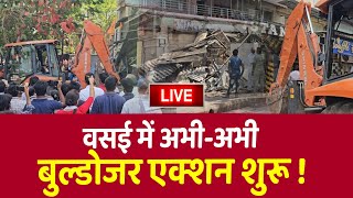 Vasai Virar News Today Live  Evershine Bulldozer Action  Vasai News Today [upl. by Yromem886]