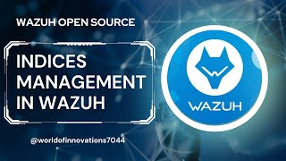 Indices Management in Wazuh  Indexes  Wazuh  Management  Wazuh SIEM  Monitoring Tool [upl. by Ariam]