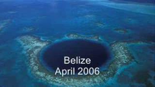 Belize 2006 [upl. by Delanie569]