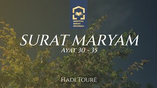 HADI TOURÉ  SURAT MARYAM AYAT 30  35 [upl. by Teak142]