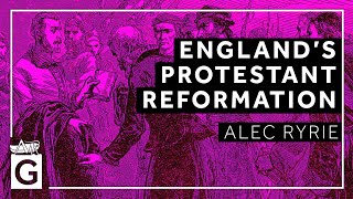 England’s Protestant Reformation [upl. by Nitsirk]