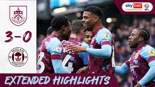 Burnley 30 Wigan Athletic  EXTENDED HIGHLIGHTS  Super Tella and Lyle Fosters first goal 💥 [upl. by Lorita]