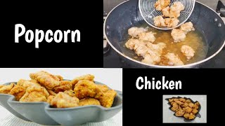 Chicken popcorn recipe Crispy Chicken popcorn [upl. by Hanfurd]