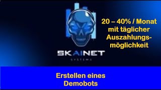 006 SkAInet deutsch Tutorials Erstellen eines Demo Bots [upl. by Ricky234]