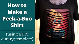 How to Make a PeekaBoo Shirt [upl. by Amadeus]