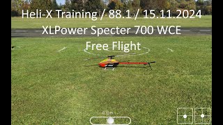 HeliX Training  881  15112024  XLPower Specter 700 WCE  Free Flight [upl. by Taite508]