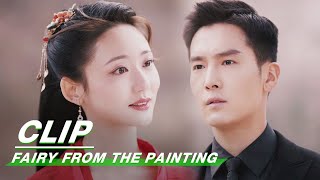 Yan Cheng Sees Yu Xuan in the Painting  Fairy From the Painting EP23  你是人间理想  iQIYI [upl. by Namyl385]