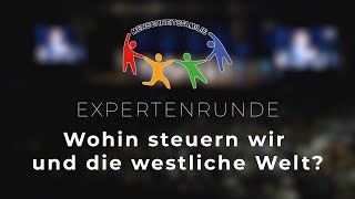 Wohin steuern wir und die westliche Welt ExpertenTalk der Menschheitsfamilie [upl. by Ferdinanda135]