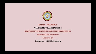 Pharmaceutical AnalysisI Gravimetry  Principles and Steps Involved in Gravimetric Analysis [upl. by Merlin944]