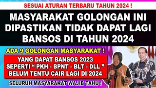 ATURAN TERBARU❗ 9 GOLONGAN MASYARAKAT INI TIDAK AKAN CAIR BANTUAN PKH BPNT BLT TAHUN 2024 [upl. by Noxid]