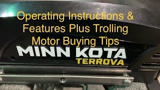 Minn Kota Terrova Operating Instructions and Features Plus Trolling Motor Buying Tips [upl. by Nannie931]