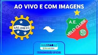 JOGO COMPLETO SÃO JOSÉ X VELO CLUBE  PAULISTÃO A2 SICREDI 2024 [upl. by Fast]