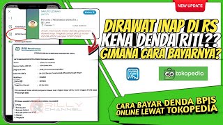 Cara bayar denda RITL Bpjs kesehatan secara online • Cara bayar denda bpjs lewat tokopedia [upl. by Andriette]