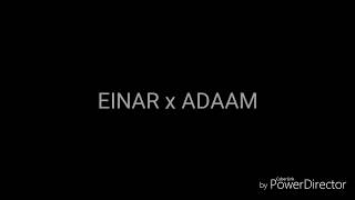 EINAR x ADAAM  HipHop LYRICS [upl. by Lane158]