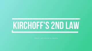 Kirchhoffs 2nd Law [upl. by Noicpesnoc]