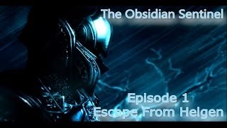 Skyrim Lets Become The Obsidian Sentinel  Ep1  Escape From Helgen [upl. by Palgrave29]