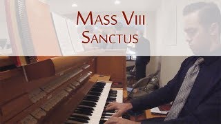 Sanctus VIII  Missa de Angelis Mass VIII with Choir amp Congregation [upl. by Aikaj]