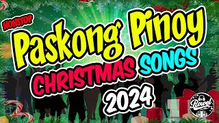 PASKONG PINOY  CHRISTMAS SONGS  Nonstop Disco Party Mix  Dj Rowel [upl. by Tillio313]