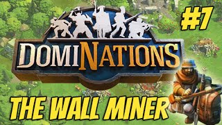 DomiNations Part 7  The Wall Miner  FIRE IN THE HOLE iOSAndroid [upl. by Selwyn215]