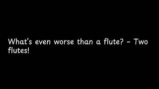 What’s even worse than a flute [upl. by Adnilemre]