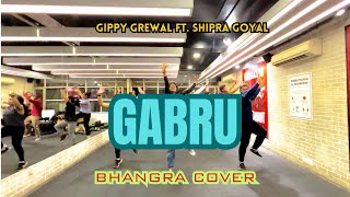 Bhangra Dance Choreography  Gabru  Gippy Grewal  Shipra Goyal  Punjabi Song  Bhangra Cover [upl. by Rawdin415]