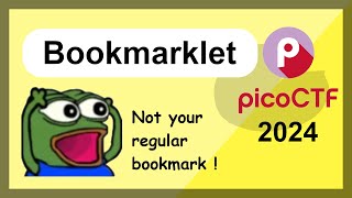 picoCTF 2024 Challenge Series  Beginners Cybersecurity  Bookmarklet [upl. by Enia]