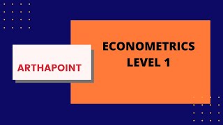 Econometrics  Basics of Econometrics  Introduction to Econometrics [upl. by Enerual]