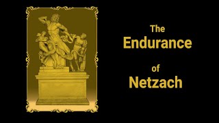 The Endurance of Netzach [upl. by Aillil]