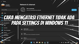 Cara Mengatasi Ethernet Tidak Ada Pada Settings di Windows 11 [upl. by Moon]