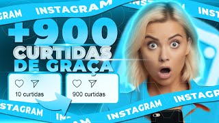 SITE GRÁTIS GANHE ATÉ 900 CURTIDAS NO INSTAGRAM DE GRAÇA [upl. by Ellac]