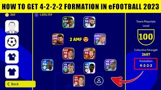 How To Get 4222  2 AMF  Formation in eFootball 2023 Mobile  How To Get 4222 Formation in Pes [upl. by Sprage]