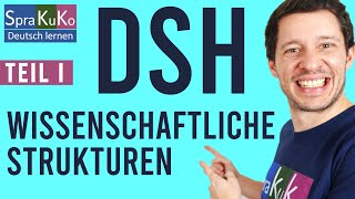 Deutsch lernen C1  Wissenschaftliche Strukturen in der DSH  Prüfungsbeispiele und Tipps DSH [upl. by Ennoid17]