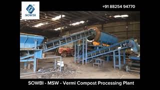 MSW  Vermi Compost Processing Plant  sowbiautomation  Manufacturers amp Exporters [upl. by Sterner]