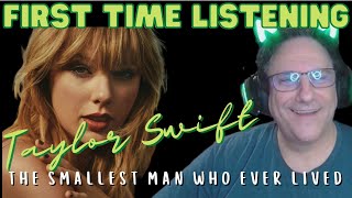 Taylor Swift The Smallest Man Who Ever Lived Reaction [upl. by Lundt]