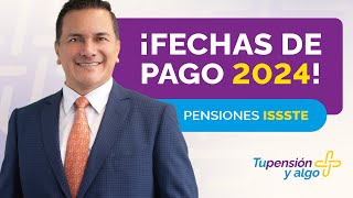 Fechas de pago para pensionados del ISSSTE en 2024 ISSSTE Pensión [upl. by Valenba]