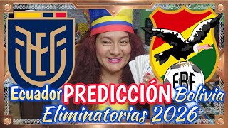 Ecuador Vs Bolivia eliminatorias Sudamericana prediccionesdeportivas pronosticos predicciones [upl. by Hillard]