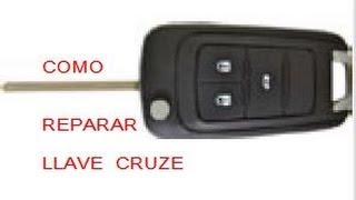 CHEVROLET CRUZE COMO REPARAR LA LLAVE [upl. by Placida397]