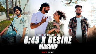 Prabh 945 X Desire Ap Dhillon Mashup l Still Rollin Shubh l AKSH Music [upl. by Ahsert]