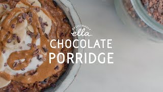 Five Minute Chocolate Porridge  Vegan  Deliciously Ella [upl. by Ateuqahs]