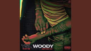 YSL Woody feat Babyface Ray [upl. by Cortney393]