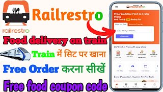 Railrestro se food order kesa kern Railrestro से खाना order कैसे करें TechFuture02 [upl. by Oria]