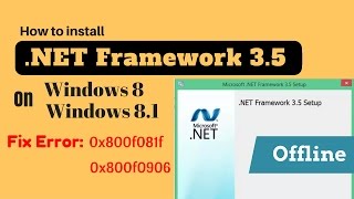 Hindi l How to Fix Net Framework 35 install Error 0x800f0906  0x800f081f on Windows 8 and 81 [upl. by Ardnohsed]