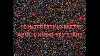 TOP 10 INTERESTING FACTS ABOUT STARS [upl. by Ricardo348]