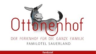 Familotel Ottonenhof  Der Ferienhof für die ganze Familie [upl. by Roderigo682]