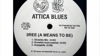 Attica Blues  3ree A Means To Be [upl. by Ilsa]