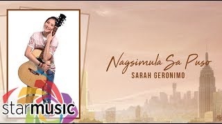 Sarah Geronimo  Nagsimula Sa Puso Audio 🎵 [upl. by Dj]